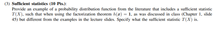 Solved (3) Sufficient statistics (10 Pts.): Provide an | Chegg.com
