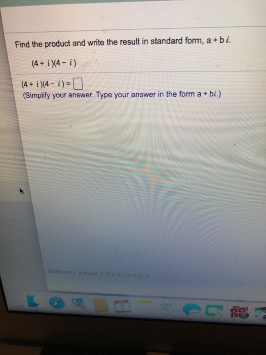 Solved Find the product and write the result in standard | Chegg.com