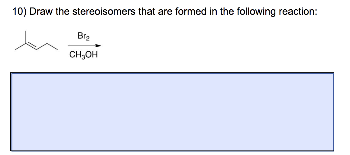 [Solved] 12) Draw the major product of the following reac