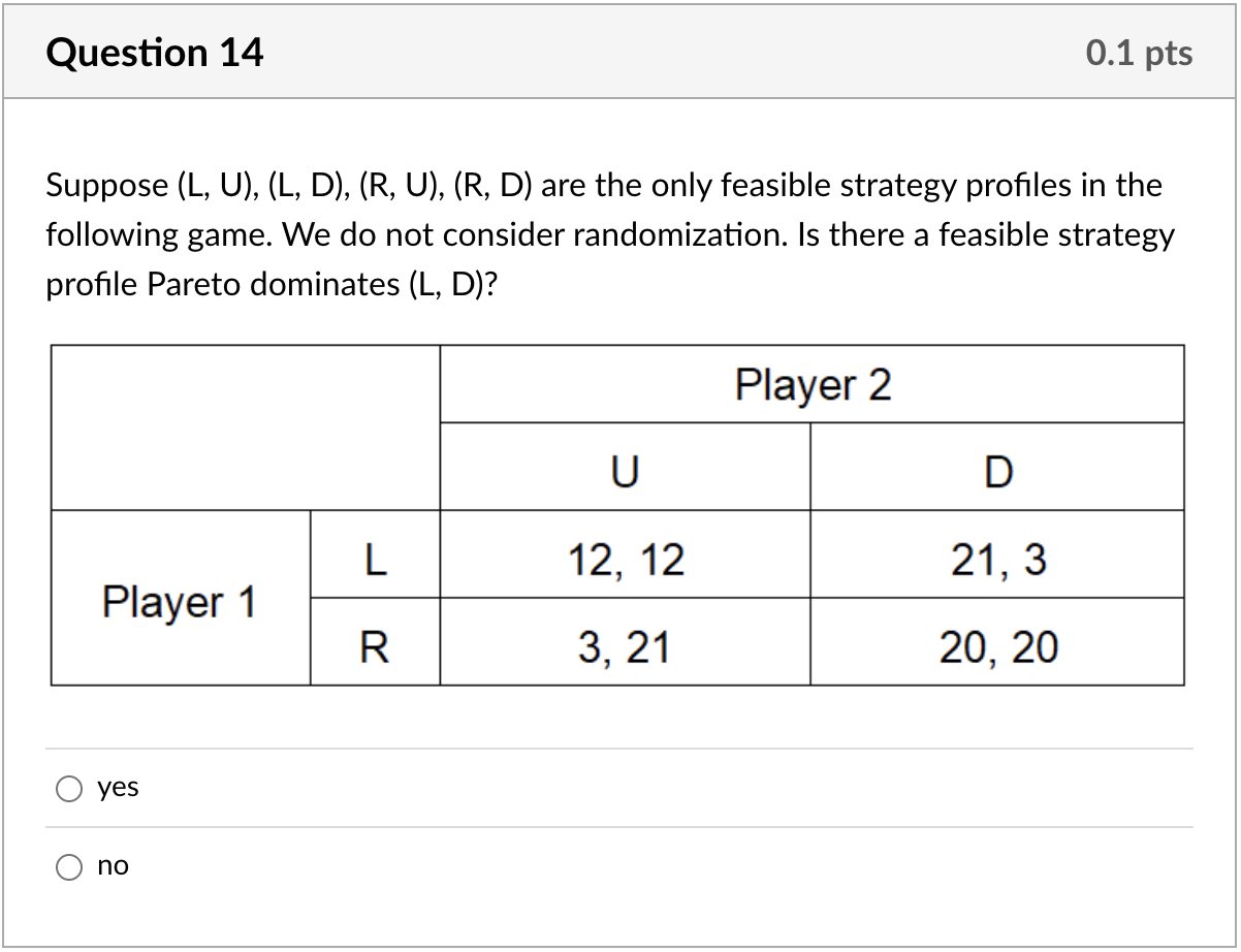 Solved Suppose (L,U),(L,D),(R,U),(R,D) are the only feasible | Chegg.com