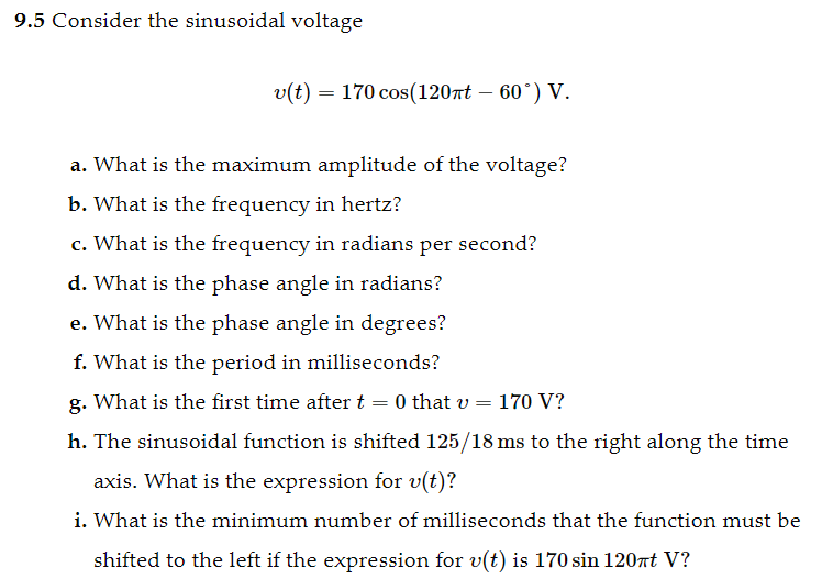 Solved 9.5 Consider the sinusoidal voltage | Chegg.com