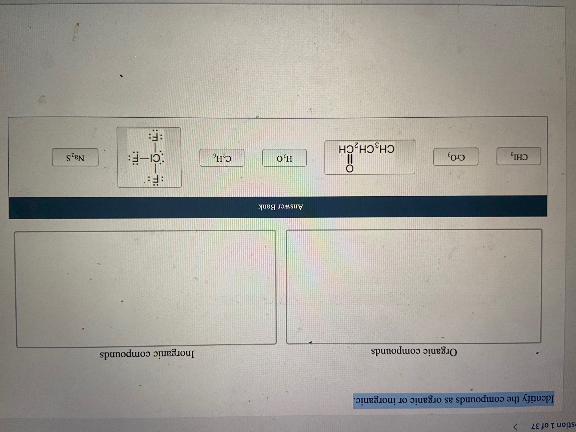 Solved estion 1 of 37 > Identify the compounds as organic or | Chegg.com