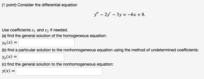 Solved (1 point) Consider the differential equation y" – 2y | Chegg.com