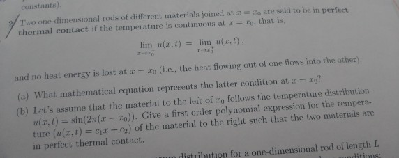 Solved Constants Two One Dimensional Rods Of Different