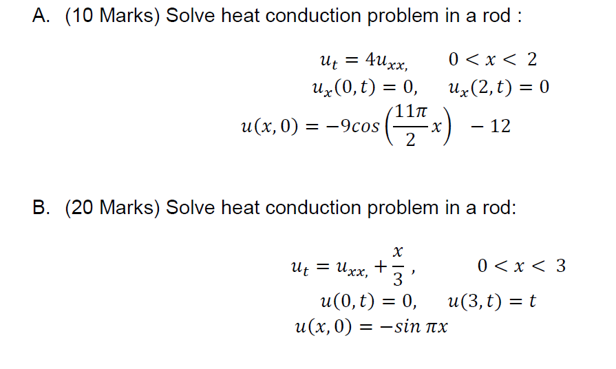 Solved A. (10 Marks) Solve heat conduction problem in a rod | Chegg.com