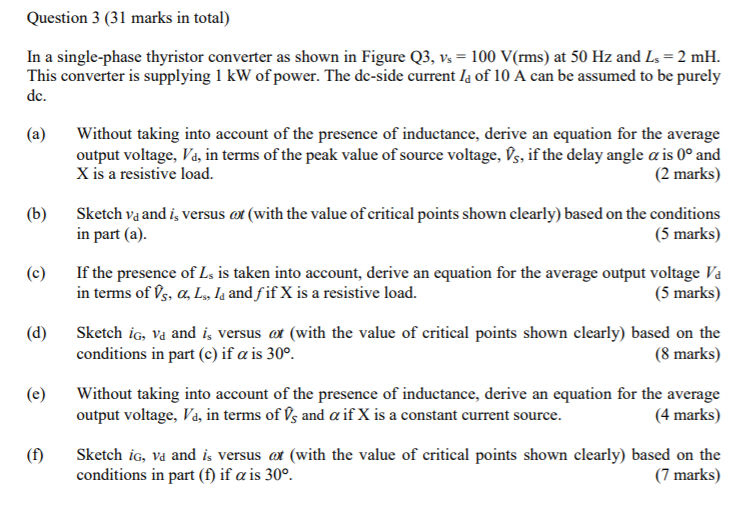 Solved Question 3 31 Marks In Total In A Single Phase T Chegg Com