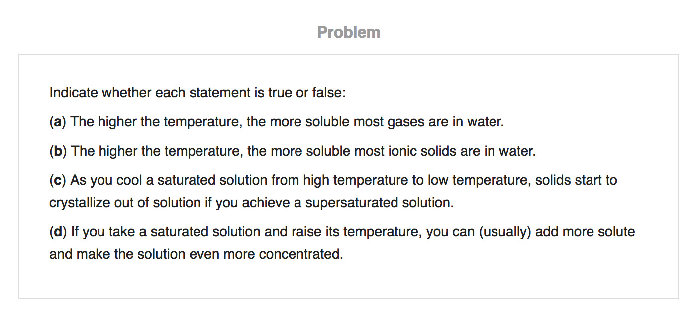 Solved Problem Indicate Whether Each Statement Is True Or | Chegg.com Solved Problem Indicate Whether Each Statement Is True Or | Chegg.com