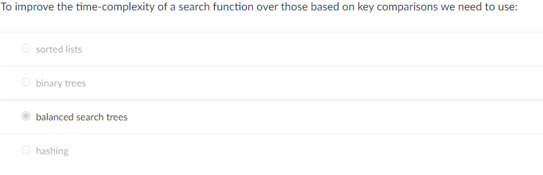 Solved To improve the time-complexity of a search function | Chegg.com