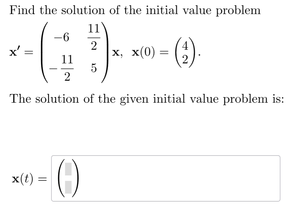 Solved Find the solution of the initial value | Chegg.com