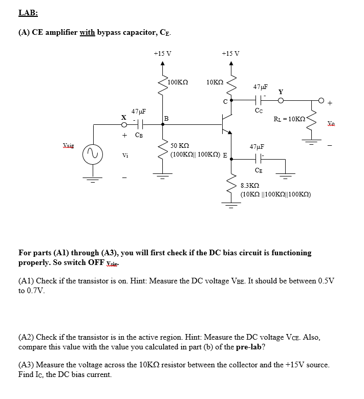 Solved LAB: (A) CE Amplifier With Bypass Capacitor, CE. +15 | Chegg.com