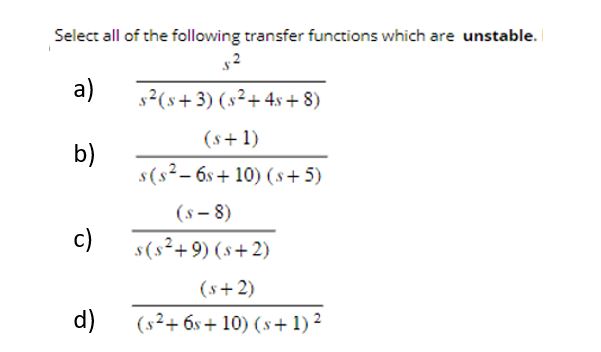 Solved Select all of the following transfer functions which | Chegg.com