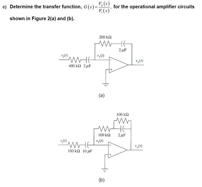 Solved For The Operational Amplifier Circuits C Determine 8893