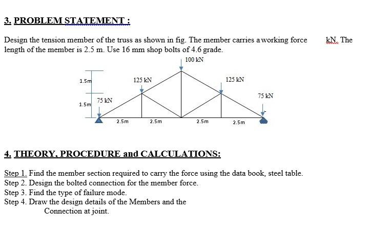 Solved 3. PROBLEM STATEMENT : Design the tension member of | Chegg.com