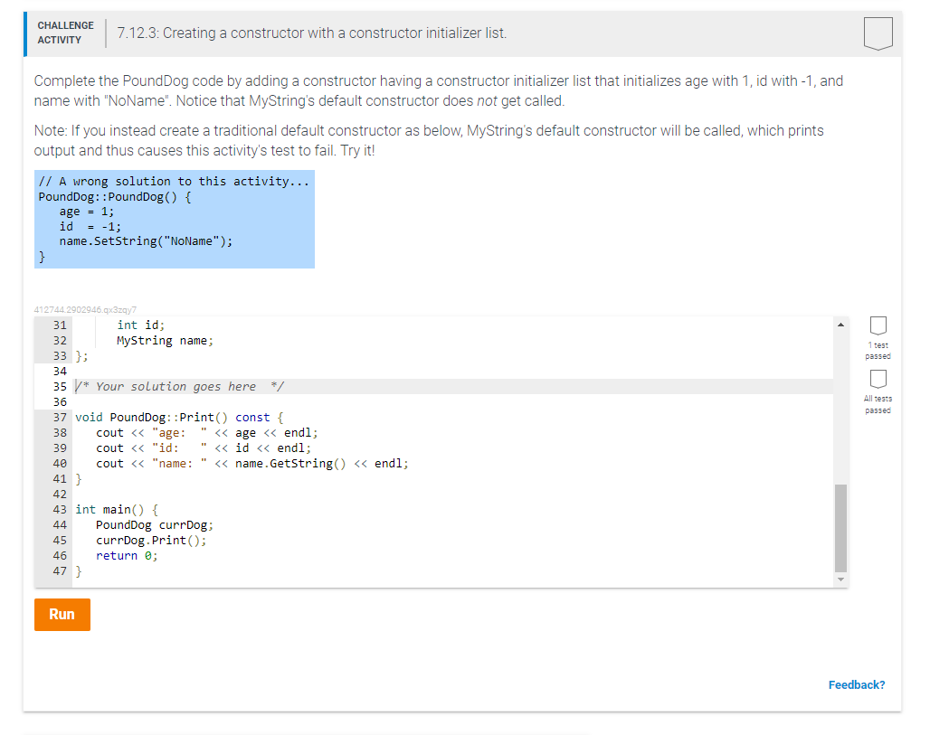 Complete the PoundDog code by adding a constructor having a constructor initializer list that initializes age with 1 , id wit