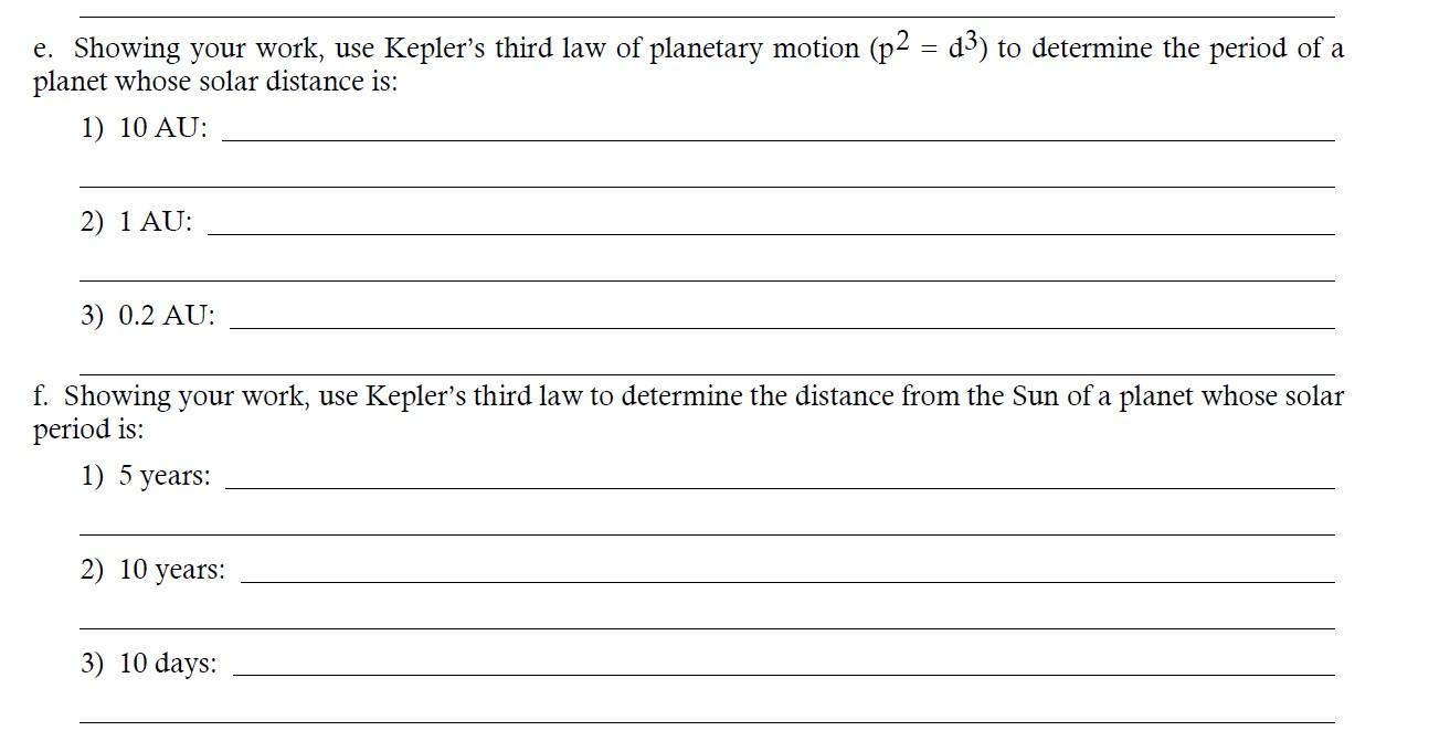 Solved e. Showing your work, use Kepler's third law of | Chegg.com