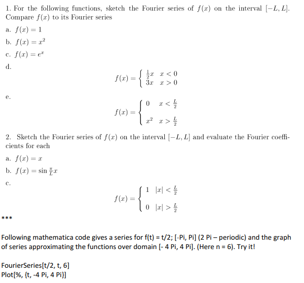 Solved 1 For The Following Functions Sketch The Fourier Chegg Com