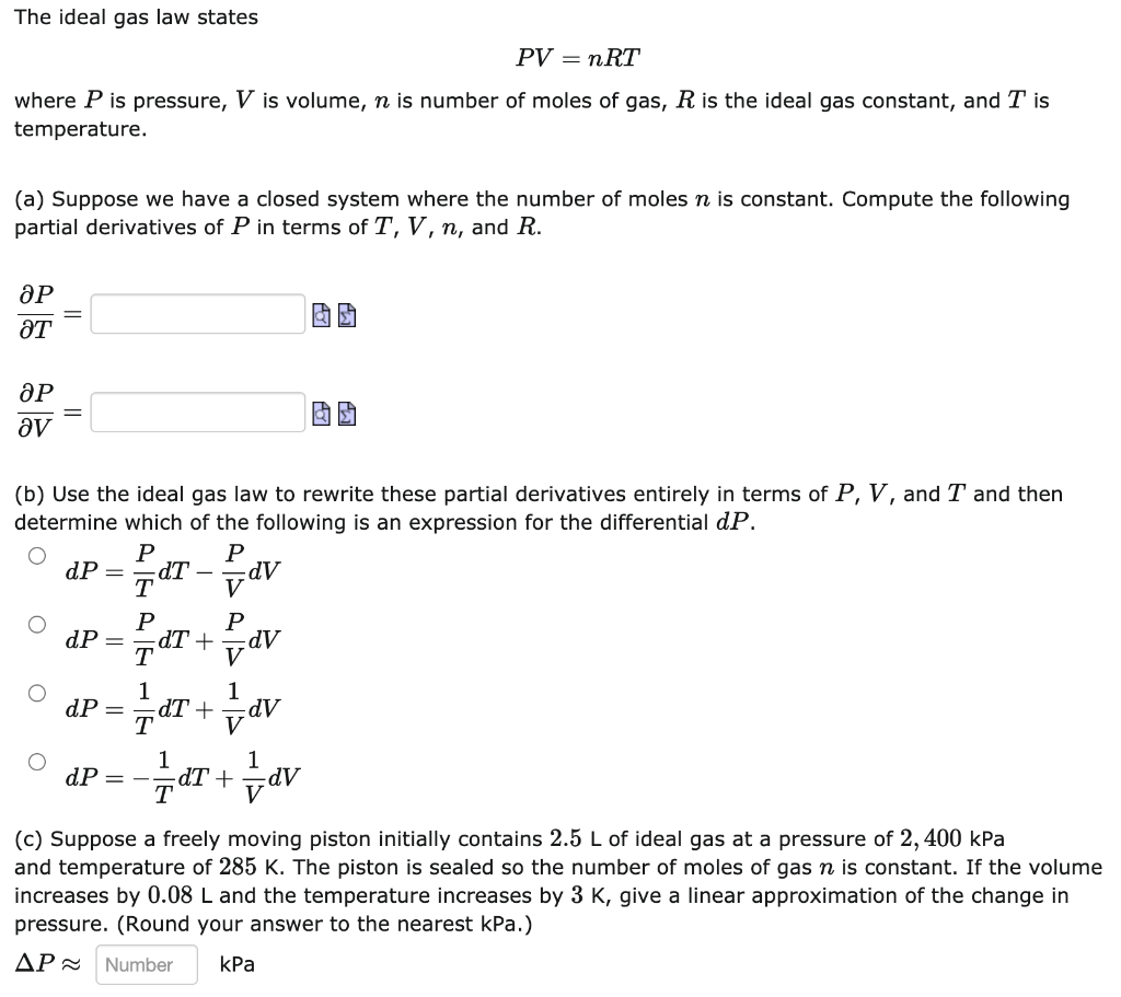 Solved The Ideal Gas Law States Pv Nrt Where P Is Press Chegg Com