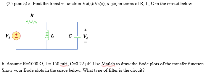 Solved 1 25 Points A Find The Transfer Function Vo S Chegg Com