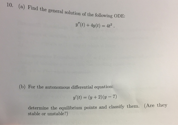 Solved (a) Find the general solution of the following ODE. | Chegg.com