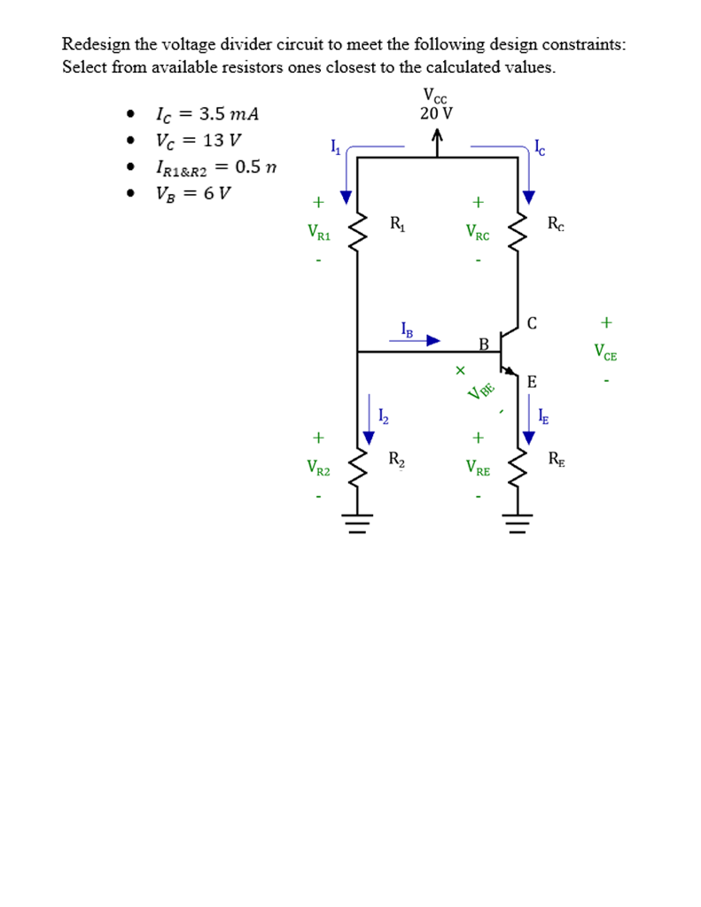 Solved Redesign the voltage divider circuit to meet the Circuit Diagram
