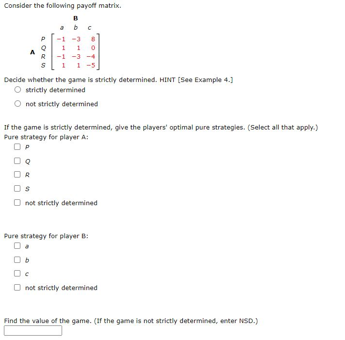 Solved Consider the following payoff matrix. B b a P -1 1 A | Chegg.com