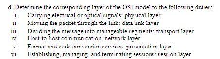 Solved d. Determine the corresponding layer of the OSI model | Chegg.com