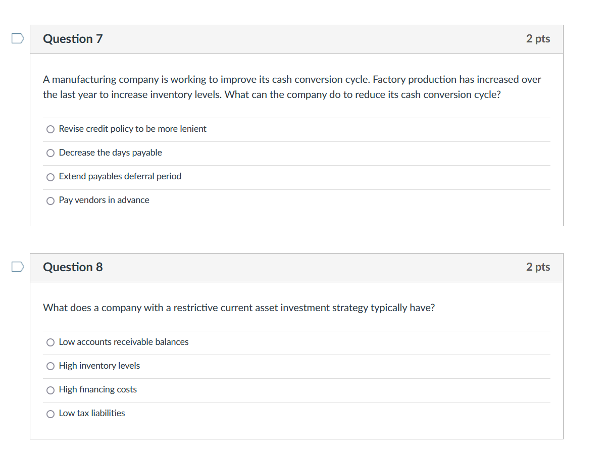 Solved Question 7 2 pts A manufacturing company is working | Chegg.com