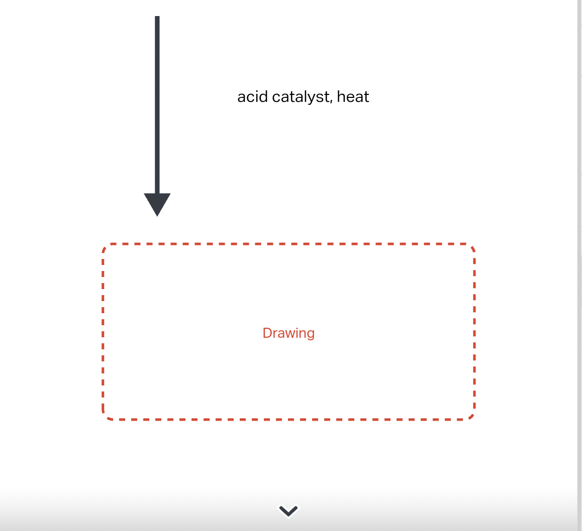 acid catalyst, heat
Drawing