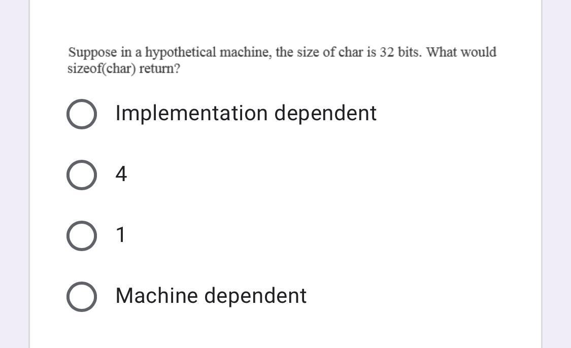 solved-suppose-in-a-hypothetical-machine-the-size-of-char-chegg