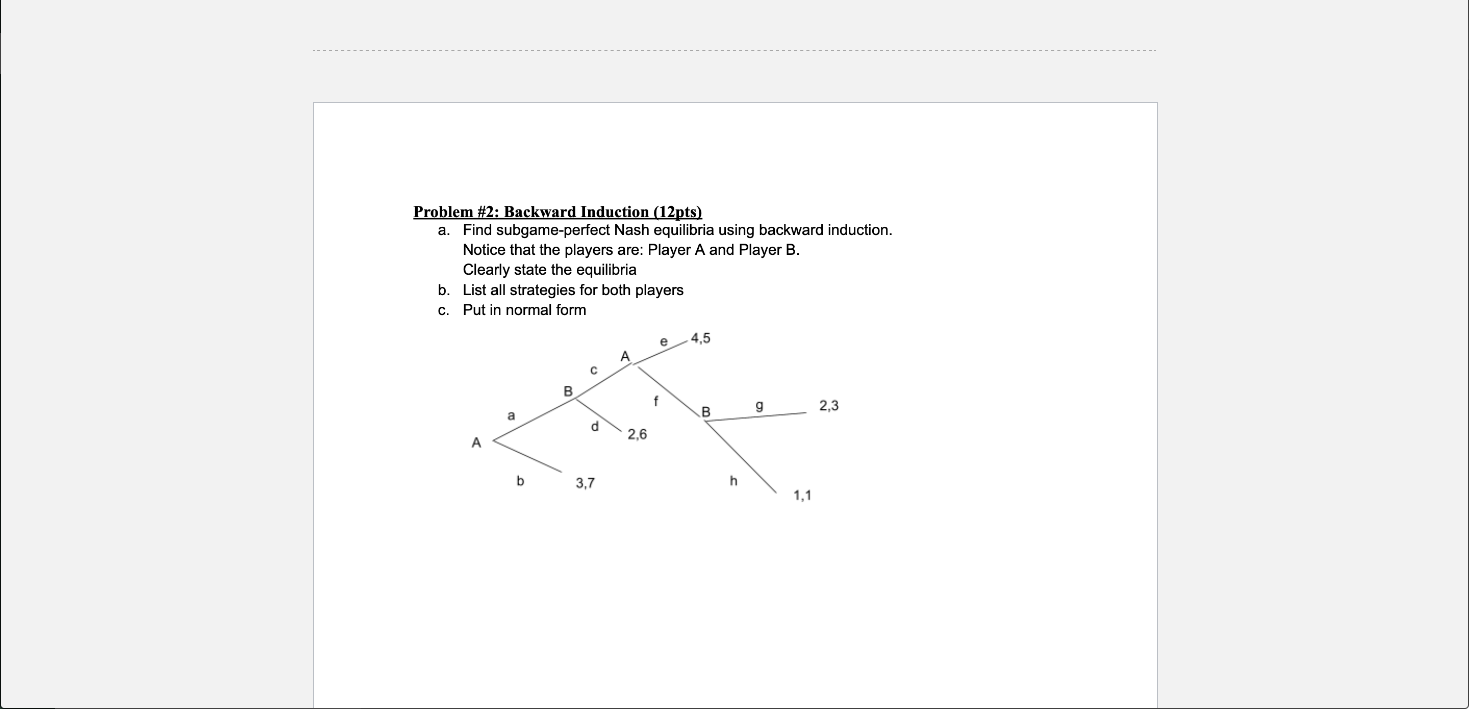 Solved A. Find Subgame-perfect Nash Equilibria Using | Chegg.com