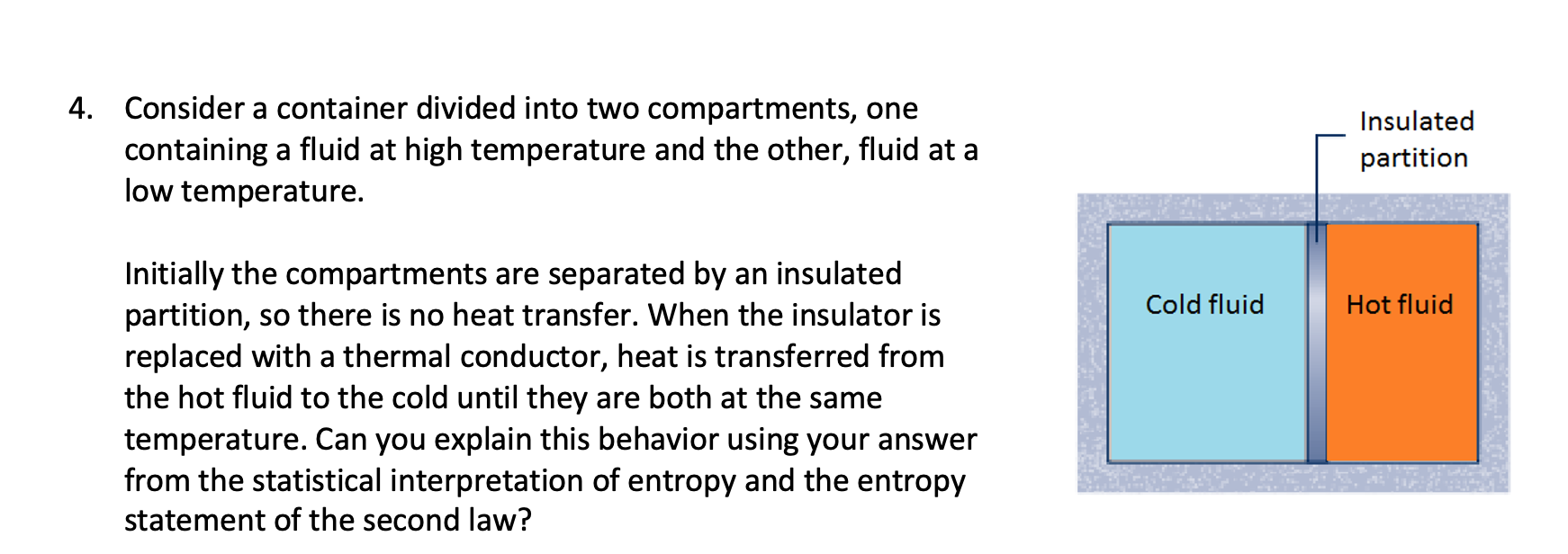 Solved 4. Consider a container divided into two | Chegg.com