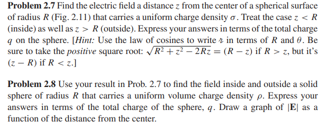 Solved Problem 2.7 Find the electric field a distance z from | Chegg.com