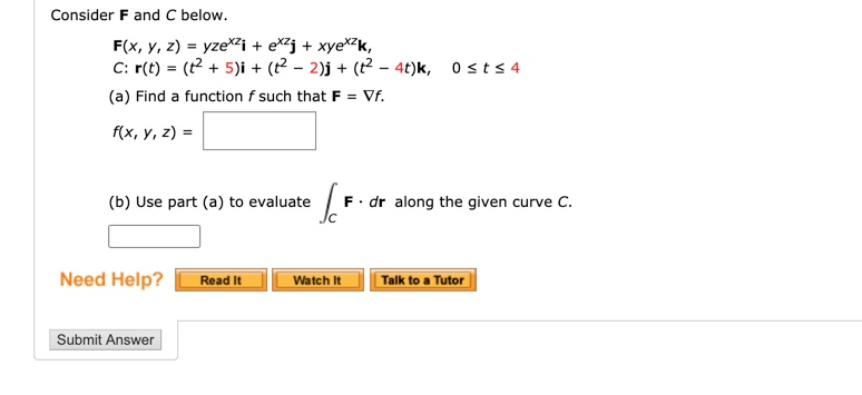 Solved Consider F And C Below F X Y Z Yzexzi Exzj Chegg Com