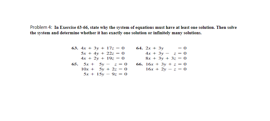 Solved Problem 4: In Exercise 63-66, state why the system of | Chegg.com