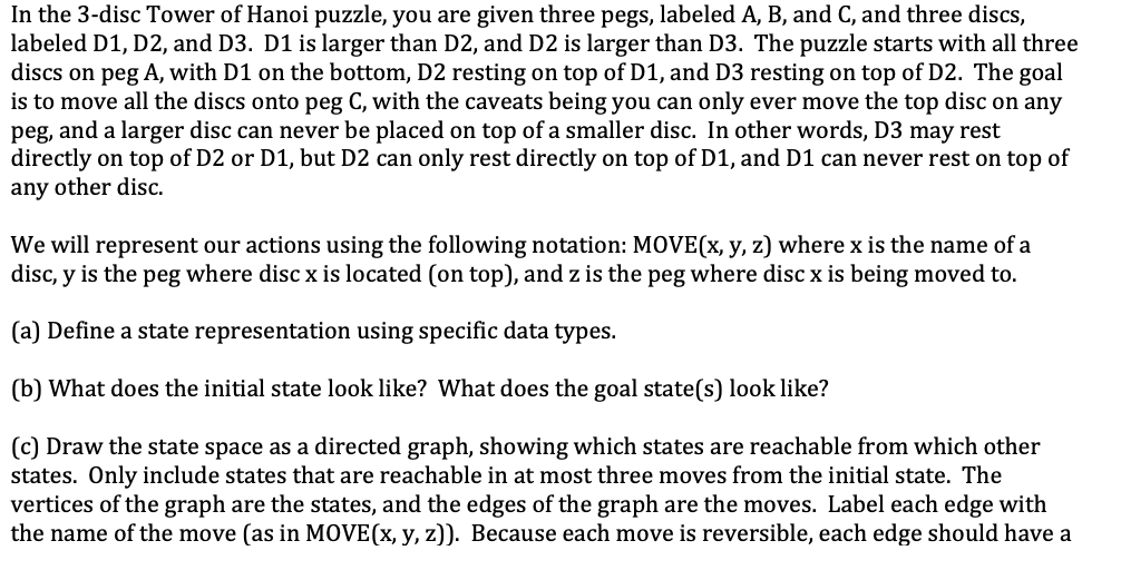Solved In the 3disc Tower of Hanoi puzzle, you are given