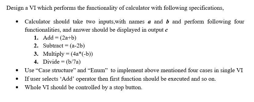 Solved Design a VI which performs the functionality of | Chegg.com