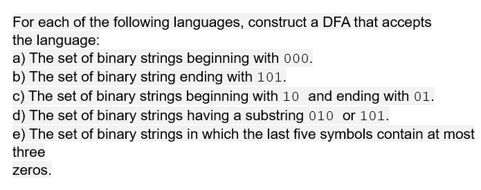 Solved For Each Of The Following Languages, Construct A DFA | Chegg.com