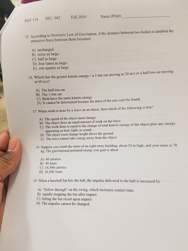 Solved PHY 114 SEC. 042 Fall 2019 Name (Print) 20. A bowling | Chegg.com