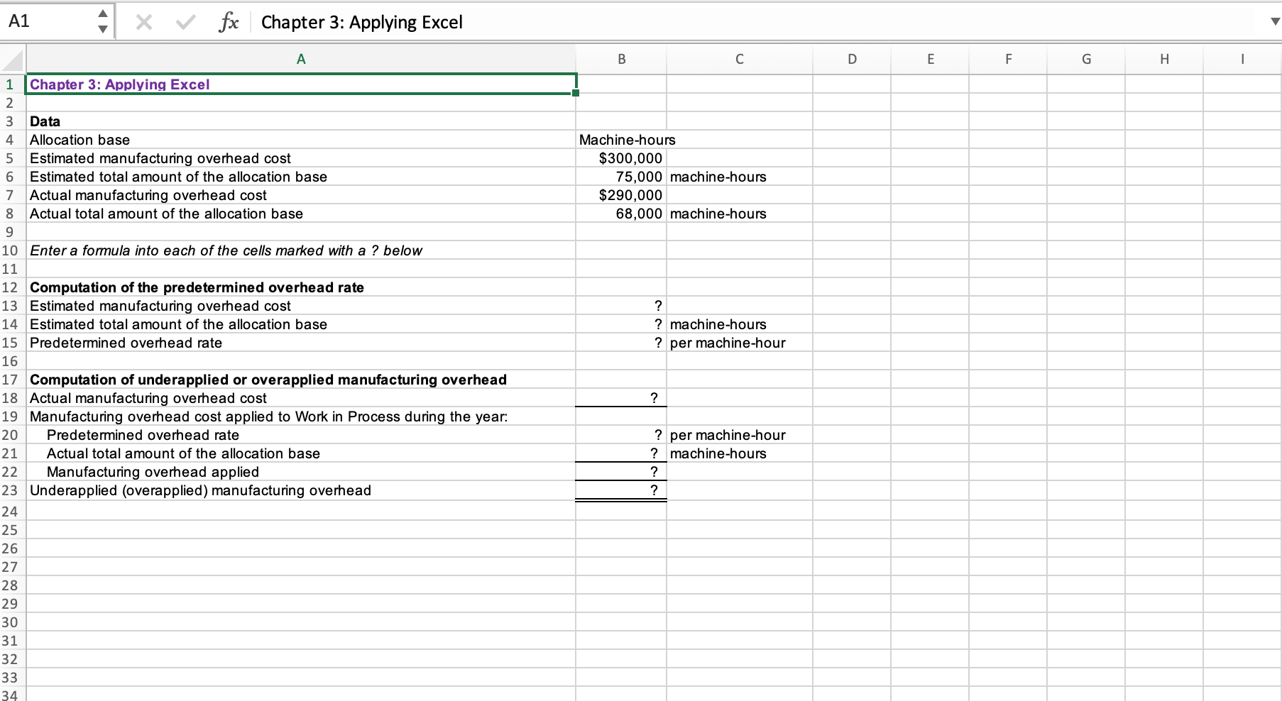 Solved The Excel worksheet form that appears below is to be | Chegg.com
