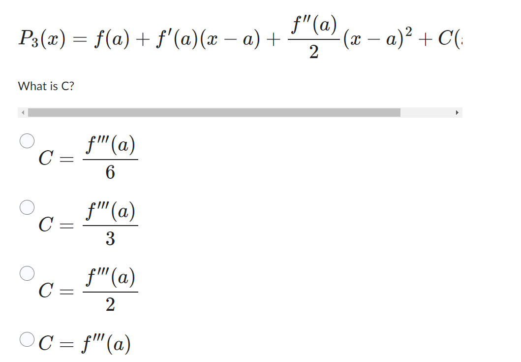 Solved What is C?C=f'''(a)6C=f'''(a)3C=f'''(a)2C=f'''(a) | Chegg.com