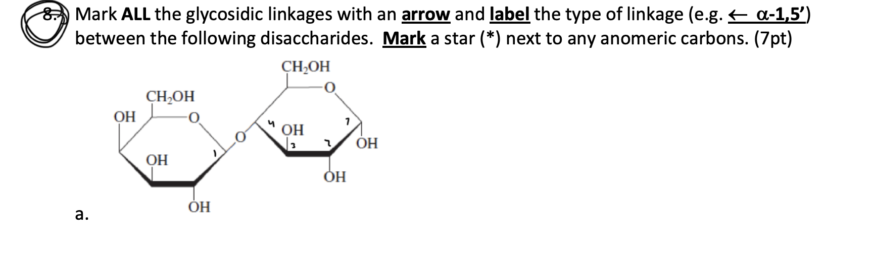 Solved Mark All The Glycosidic Linkages With An Arrow And 