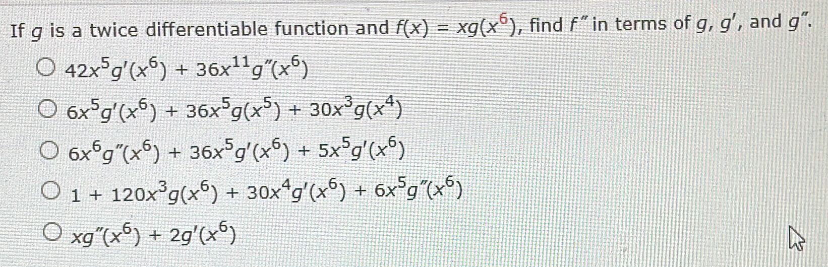 Solved If g is a twice differentiable function and | Chegg.com