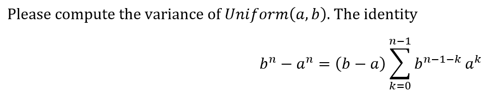 Solved The uniform distributions are a two parameter family | Chegg.com