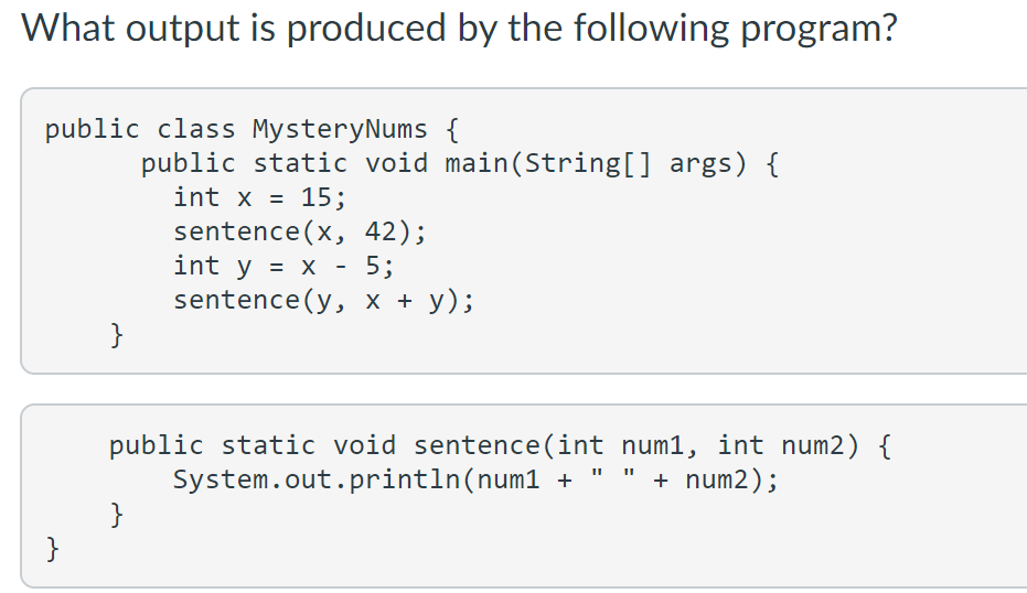 Solved What output is produced by the following program? | Chegg.com