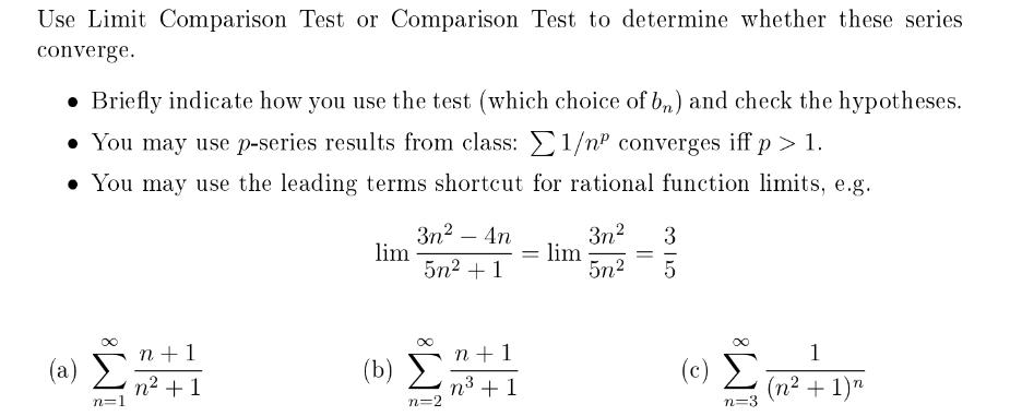 Solved Use Limit Comparison Test or Comparison Test to | Chegg.com