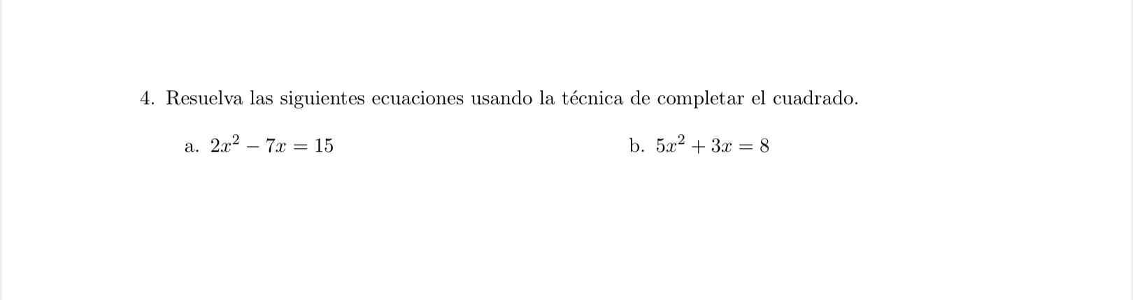 Solved 4. Resuelva Las Siguientes Ecuaciones Usando La | Chegg.com