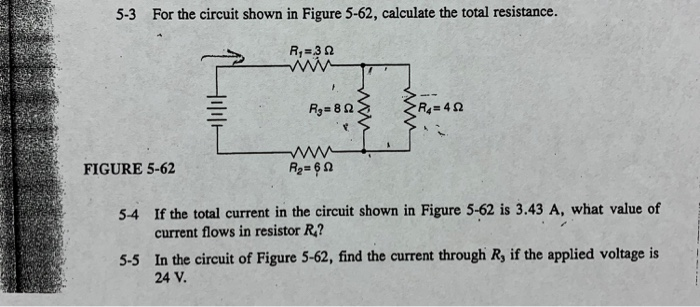 Solved 5-3 For the circuit shown in Figure 5-62, calculate | Chegg.com