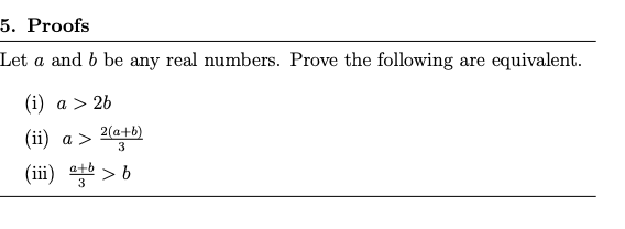 Solved 5. Proofs Let A And B Be Any Real Numbers. Prove The | Chegg.com ...