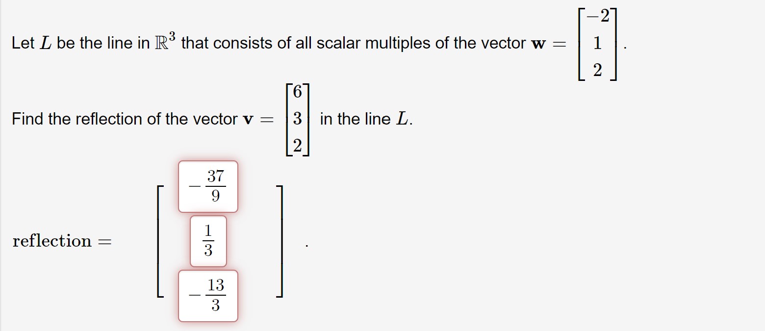 Solved Let L be the line in R3 that consists of all scalar | Chegg.com