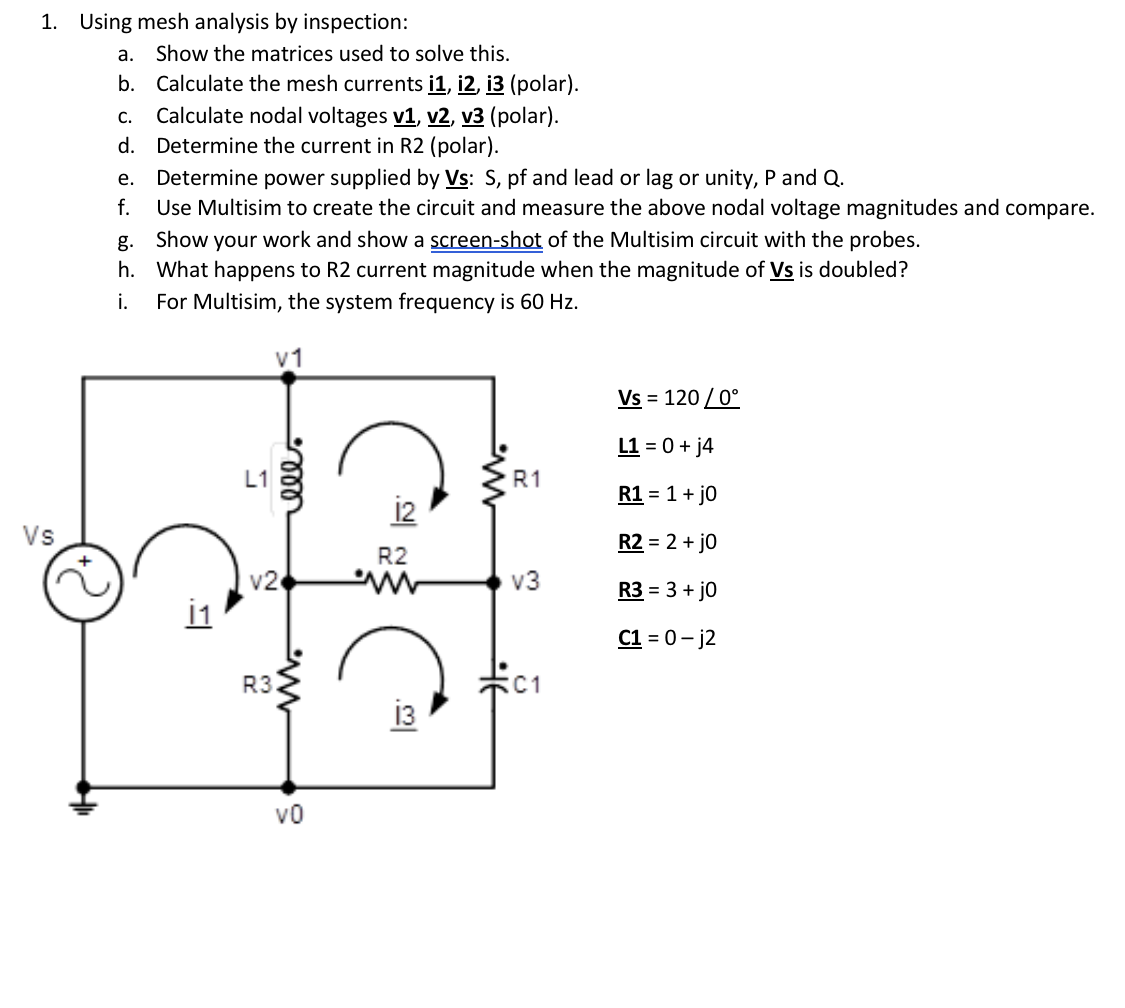 Solved 1. Using mesh analysis by inspection: a. Show the | Chegg.com